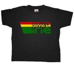 Everyting Gonna Be Irie Kids T-Shirt