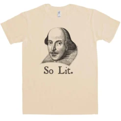 Shakespeare So Lit T-Shirt