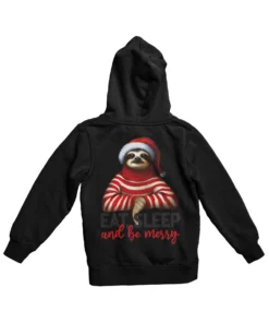 Sloth Eat Sleep Be Merry Christmas Back Printed Hoodie -Maria Kids Central Sloth Eat Sleep Be Merry Christmas Back Printed Graphic Hoodie 8Ball 3984
