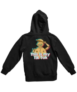 Top Notchy This Is My Tik Tok Back Printed Hoodie