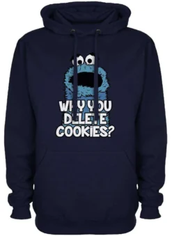 Why You Delete Cookies Hoodie
